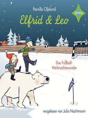 cover image of Elfrid & Leo--Das Fußballweihnachtswunder